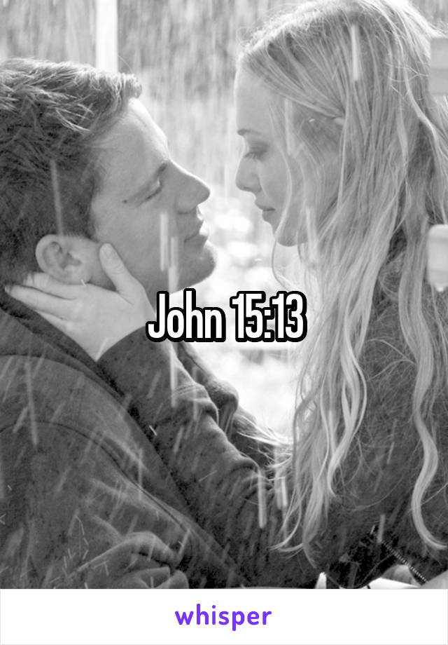 John 15:13