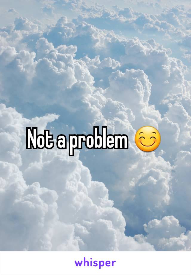 Not a problem 😊