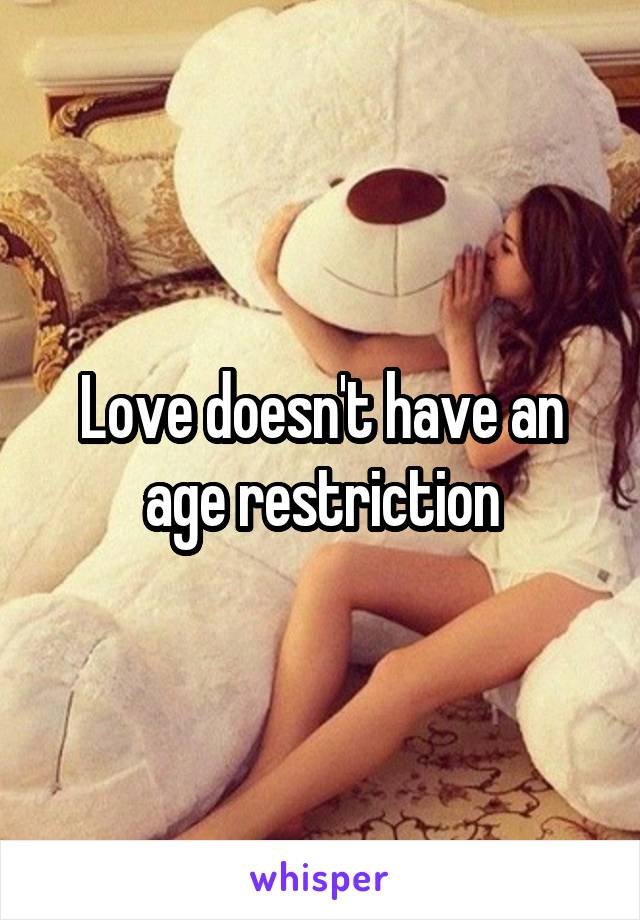 Love doesn't have an age restriction