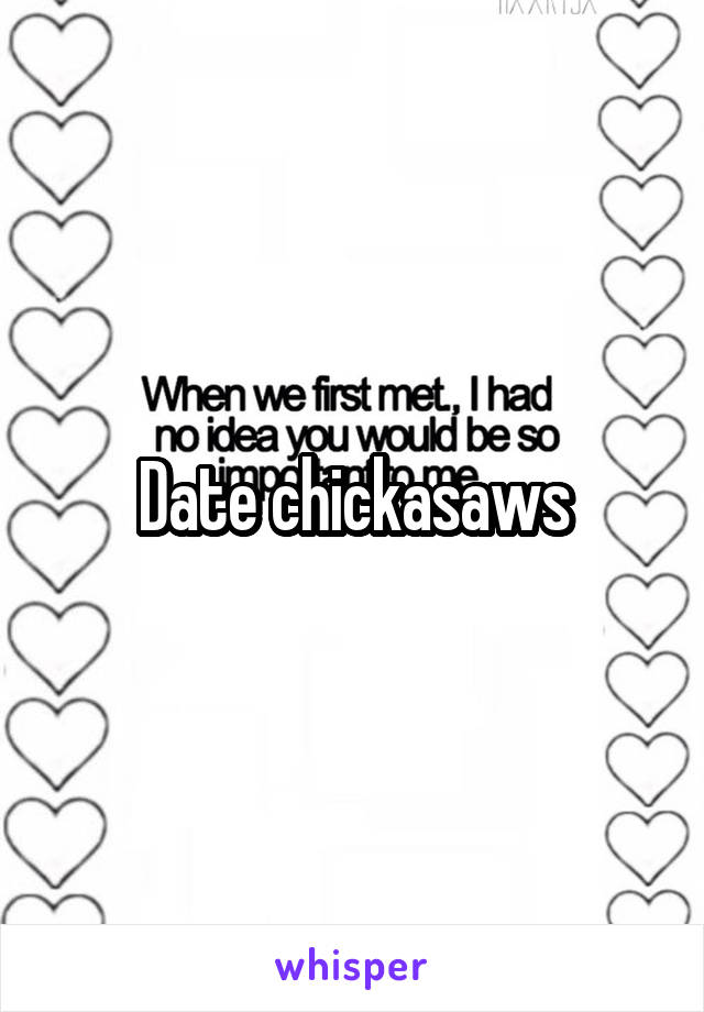 Date chickasaws