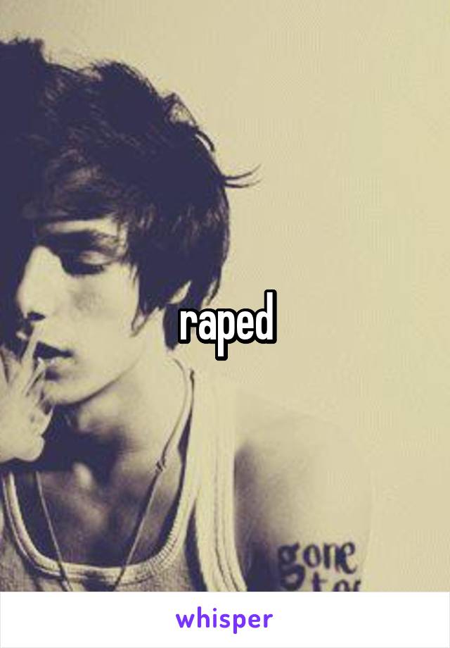 raped