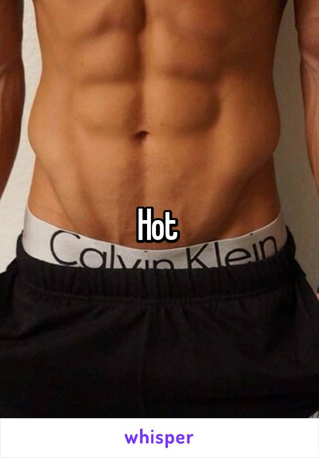 Hot 