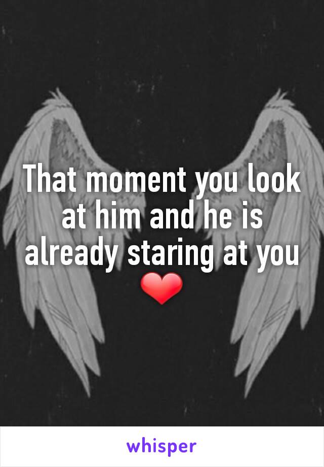 That moment you look at him and he is already staring at you ❤