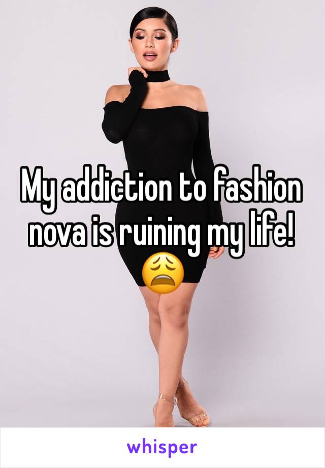 My addiction to fashion nova is ruining my life!😩