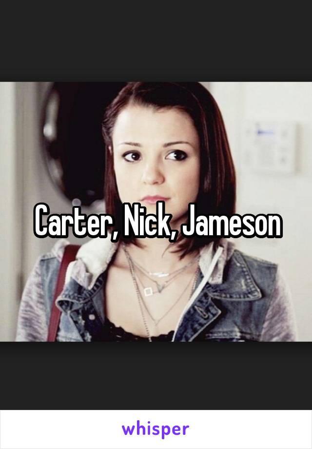 Carter, Nick, Jameson