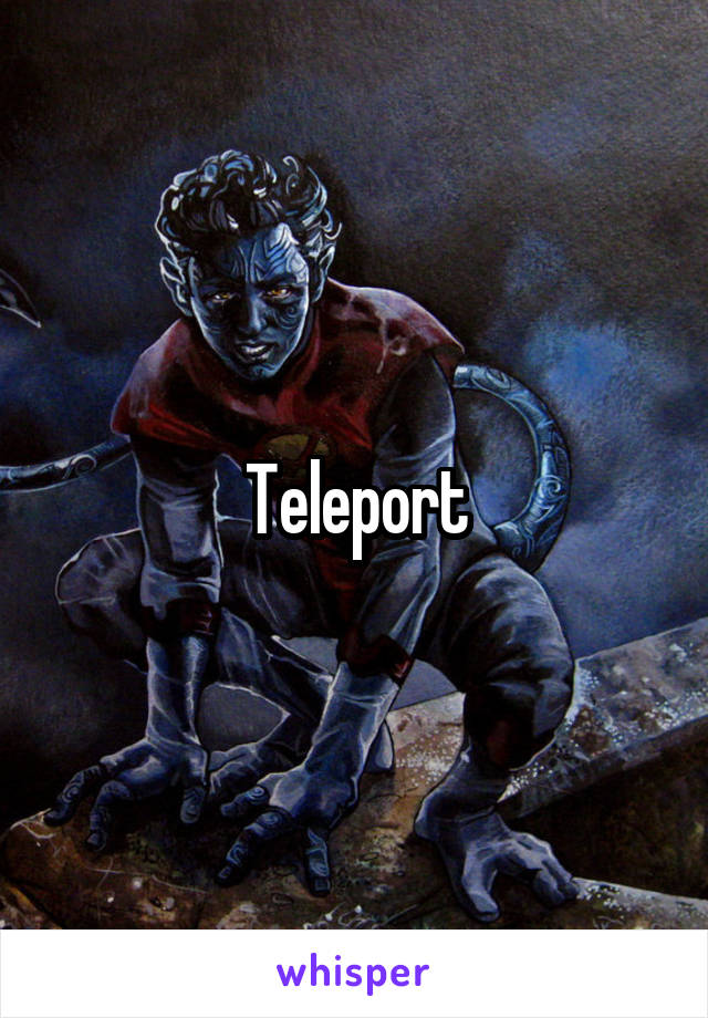 Teleport