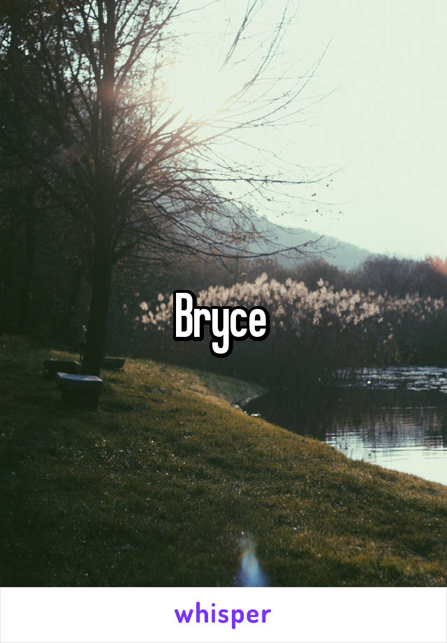 Bryce 