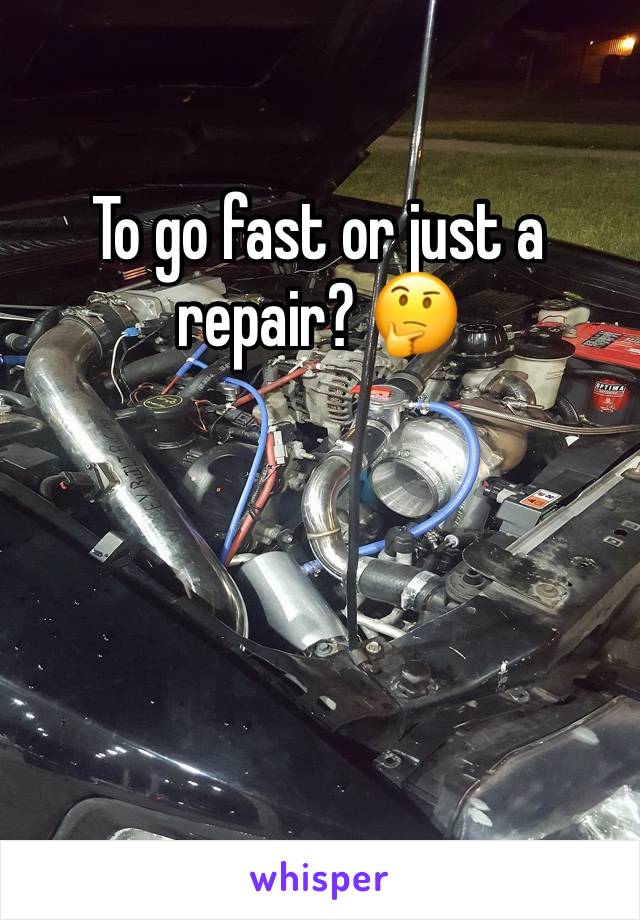 To go fast or just a repair? 🤔