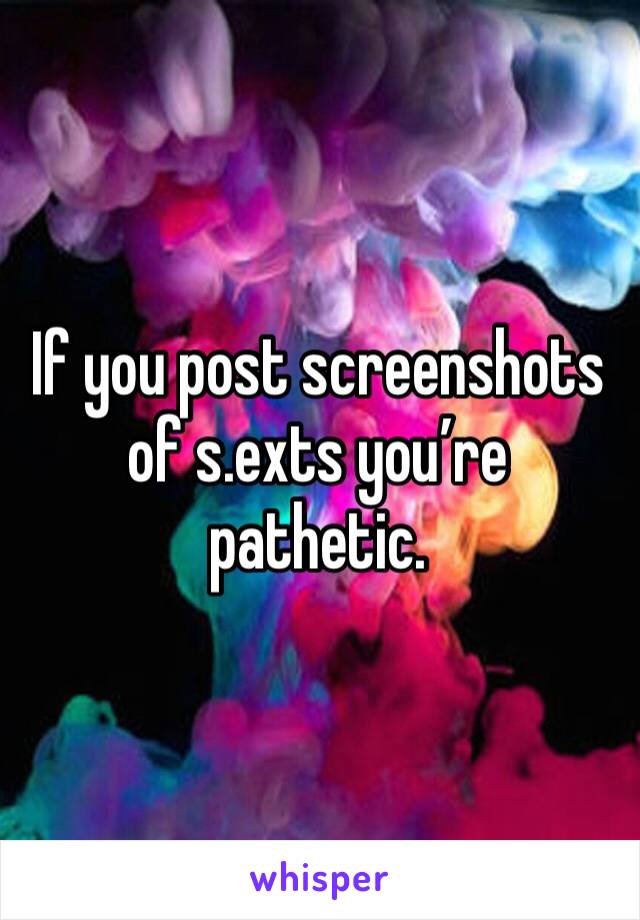 If you post screenshots of s.exts you’re pathetic. 