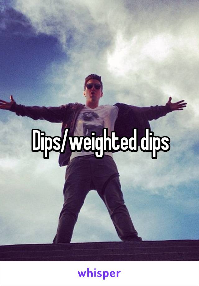 Dips/weighted dips