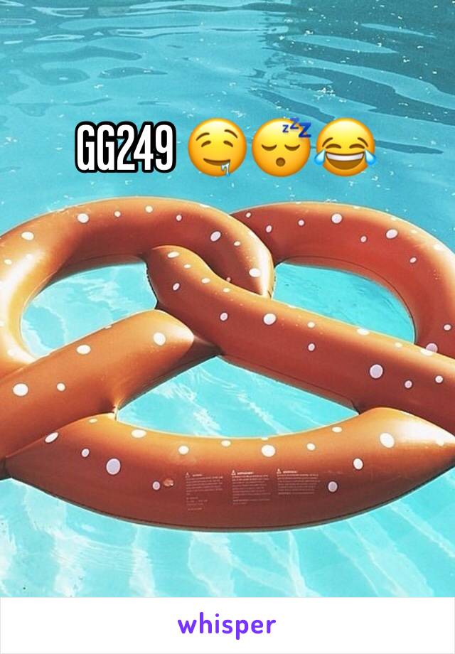 GG249 🤤😴😂