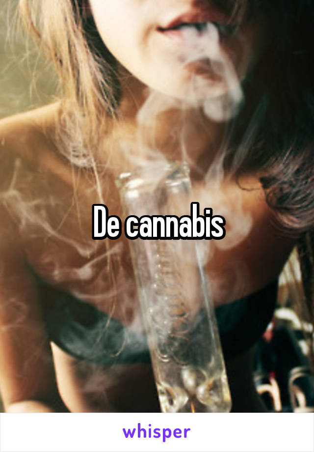 De cannabis