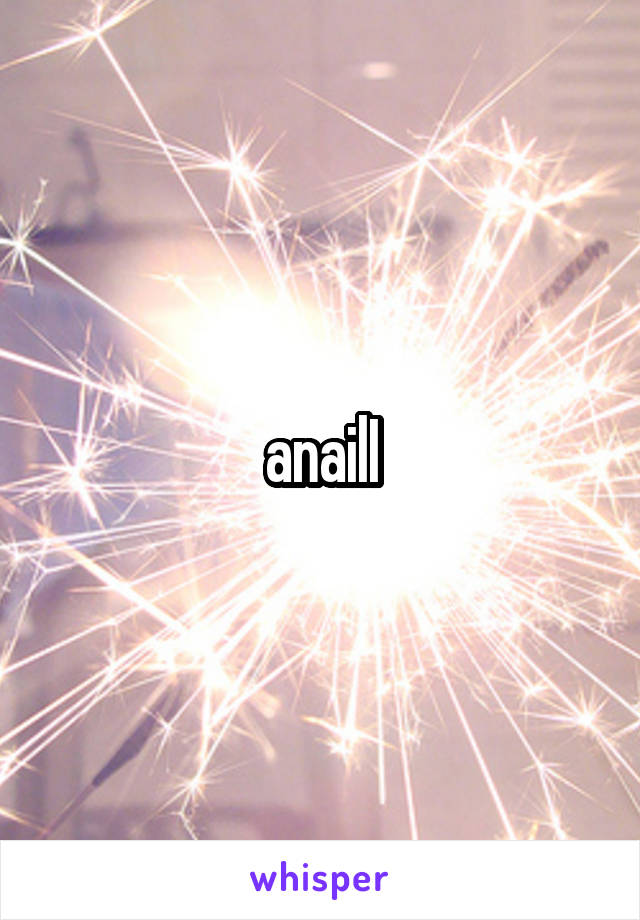anailI