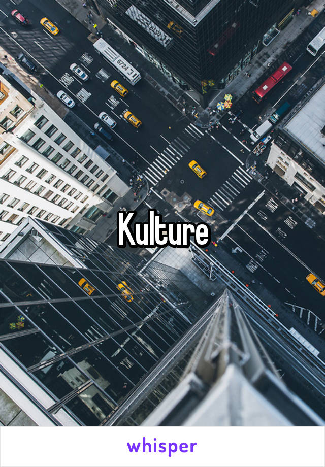 Kulture