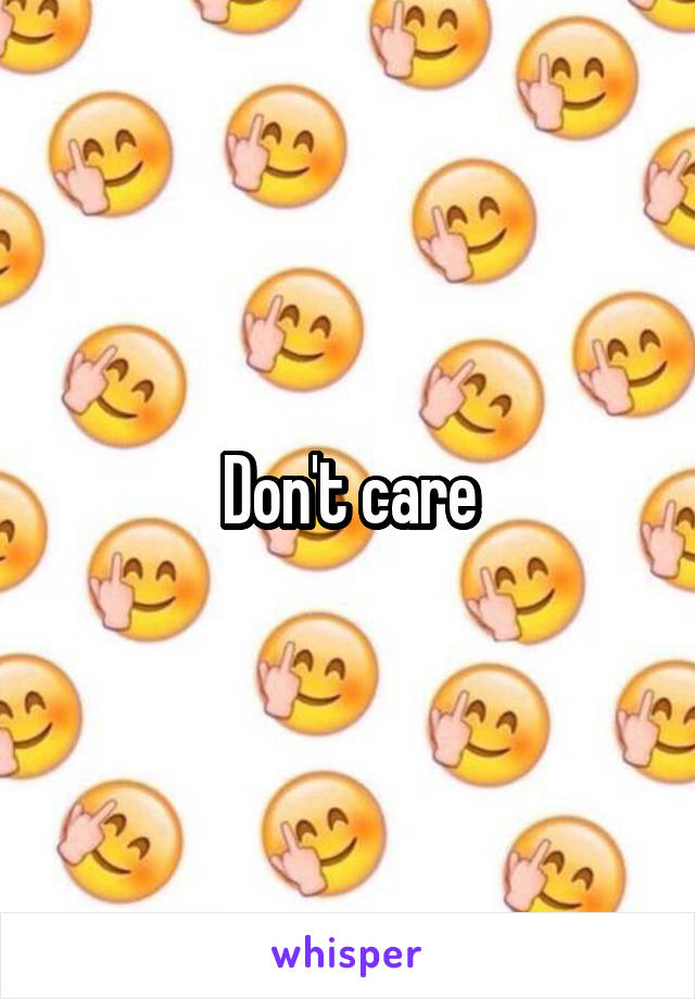 Don't care