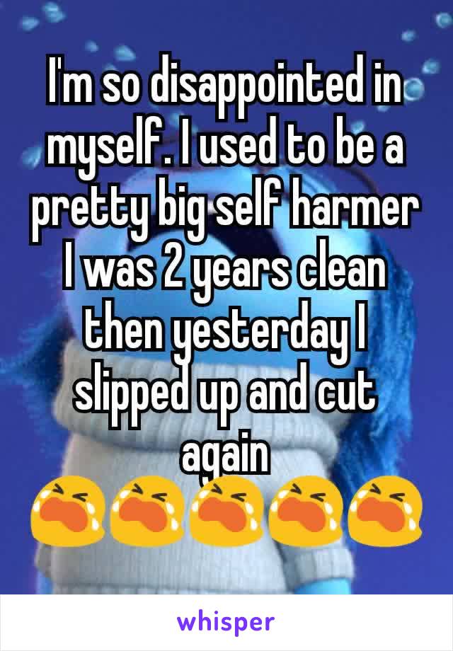 I'm so disappointed in myself. I used to be a pretty big self harmer I was 2 years clean then yesterday I slipped up and cut again
😭😭😭😭😭
