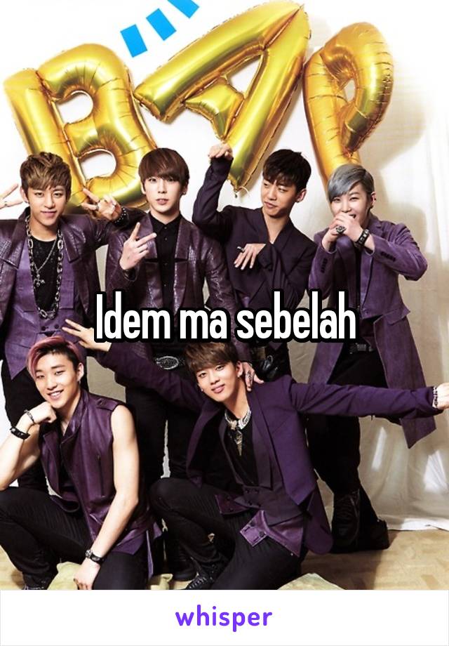 Idem ma sebelah