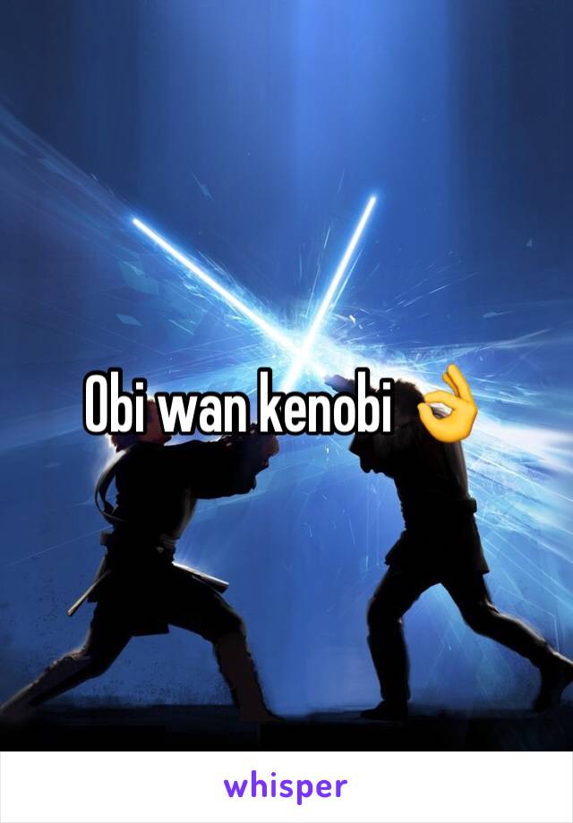 Obi wan kenobi 👌