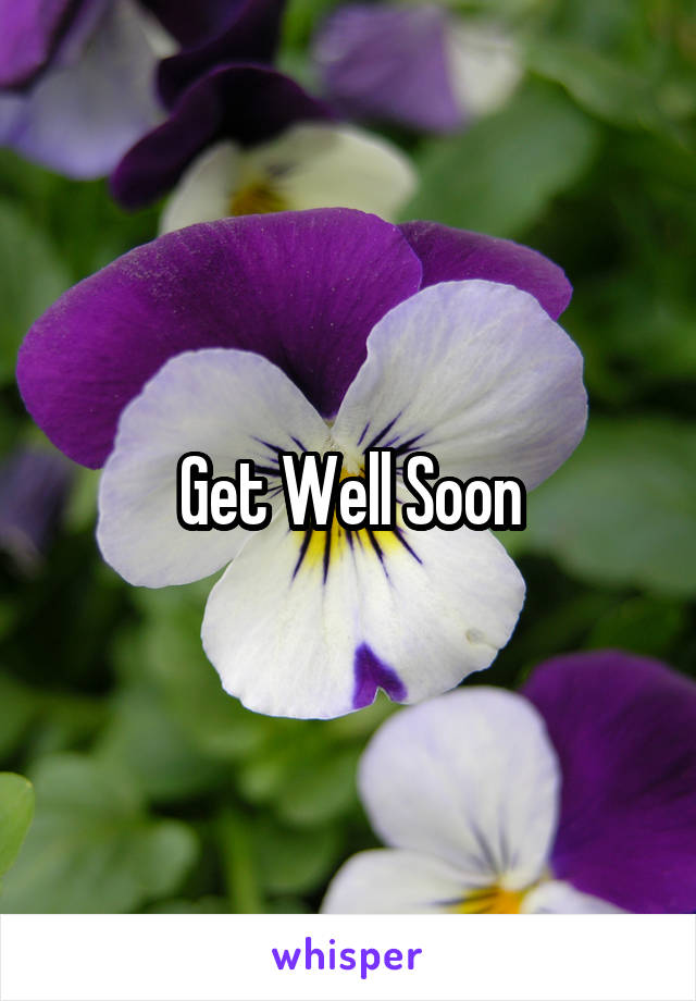 Get Well Soon