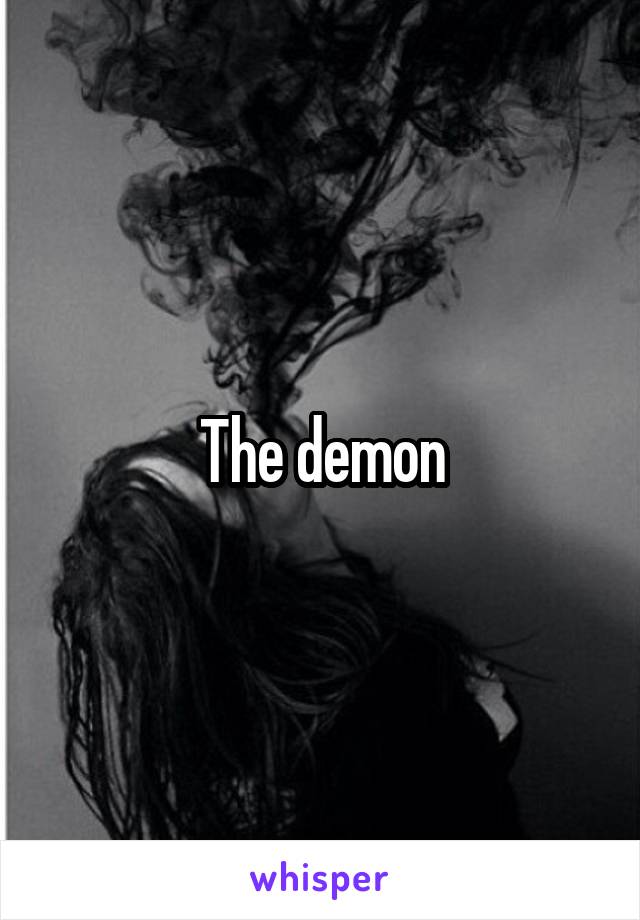 The demon