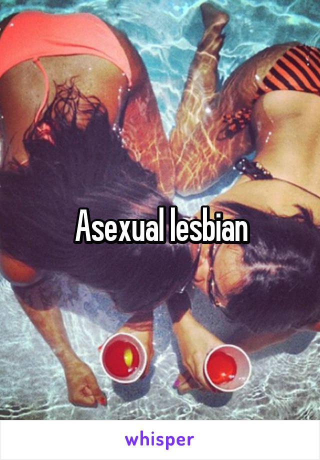 Asexual lesbian