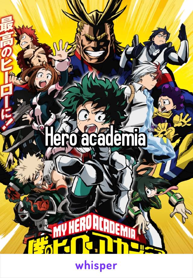 Hero academia 