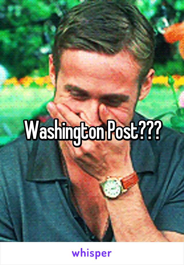 Washington Post???