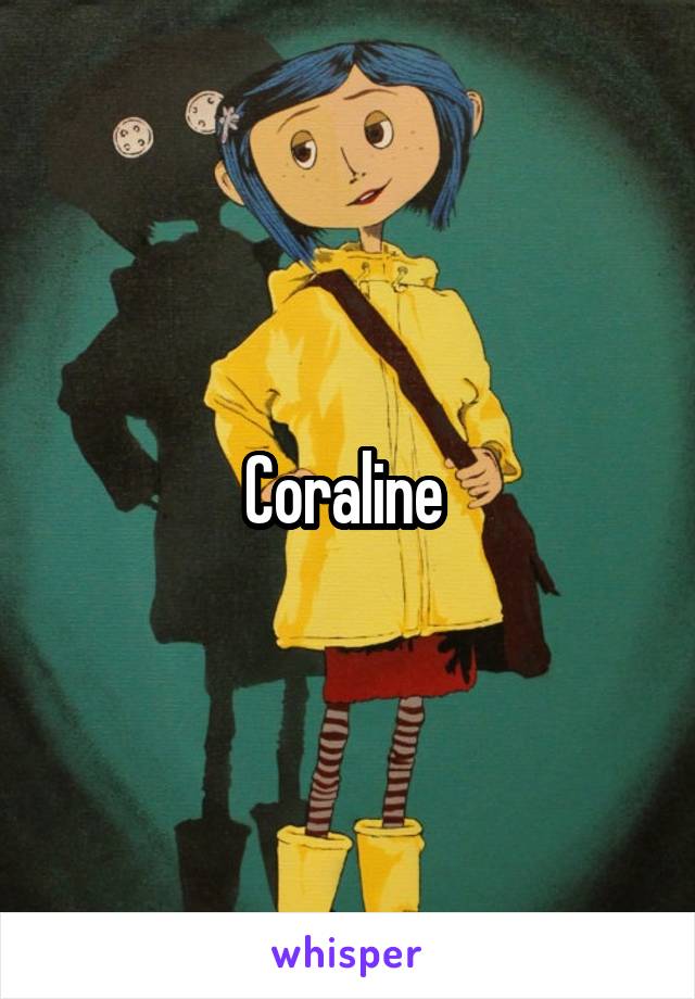 Coraline 