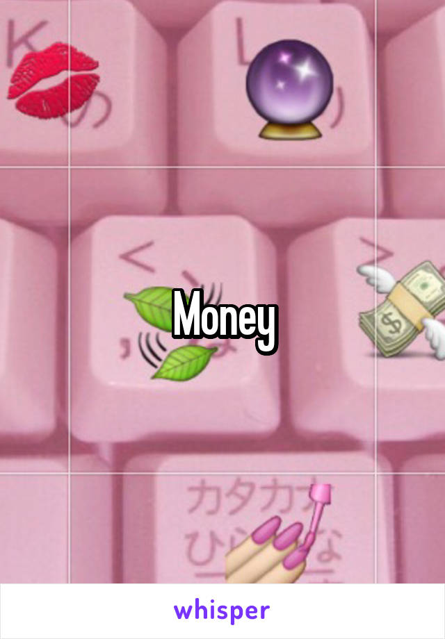 Money