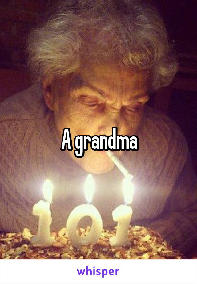 A grandma