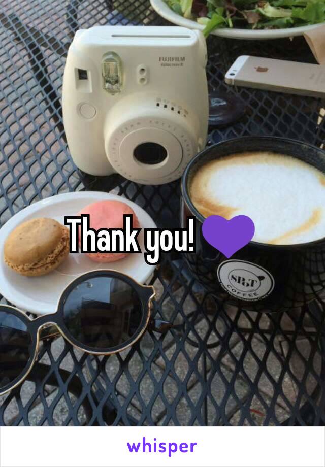 Thank you! 💜