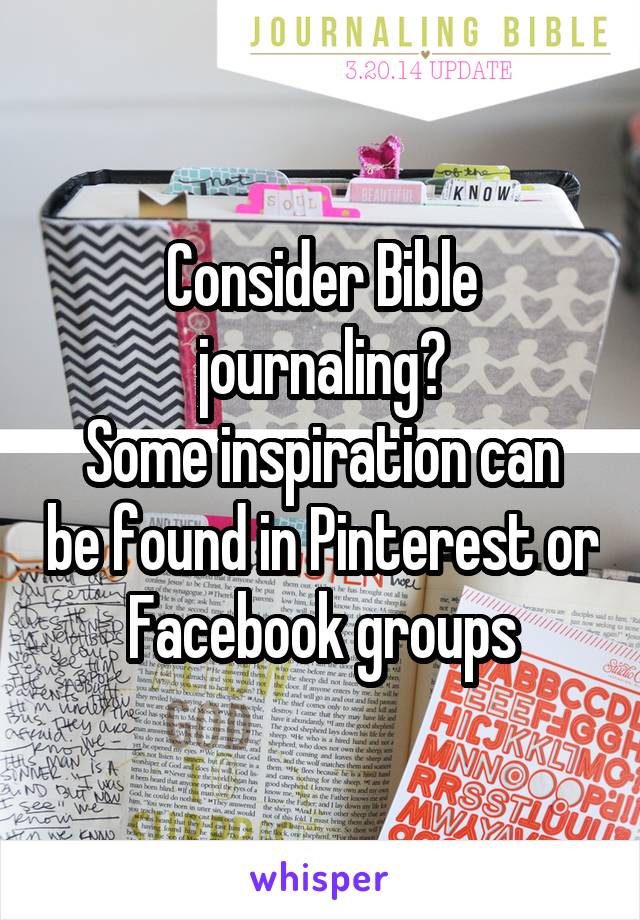 Consider Bible journaling?
Some inspiration can be found in Pinterest or Facebook groups