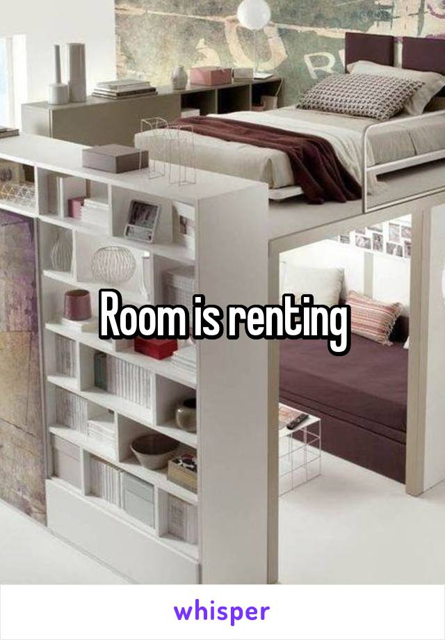 Room is renting