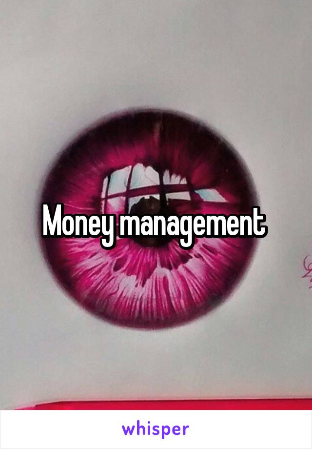 Money management 