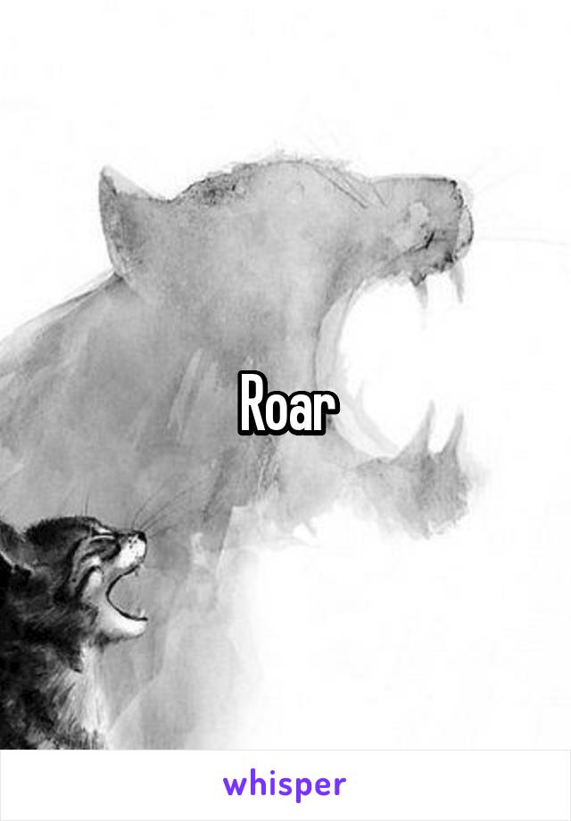 Roar