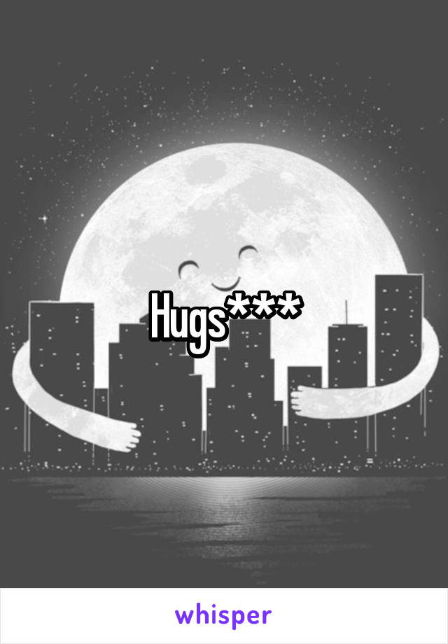 Hugs***