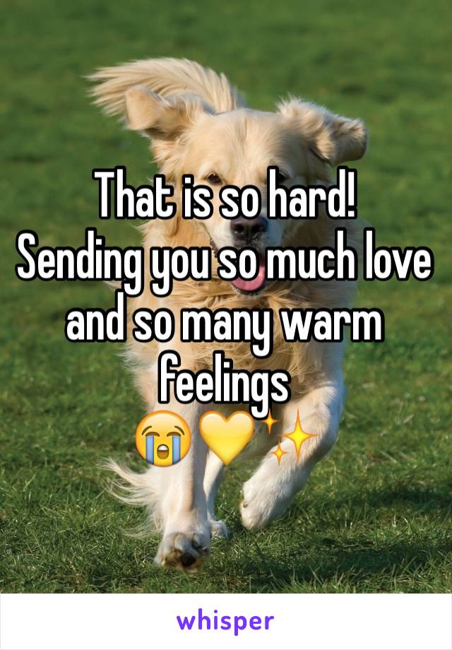 That is so hard!
Sending you so much love and so many warm feelings
😭💛✨