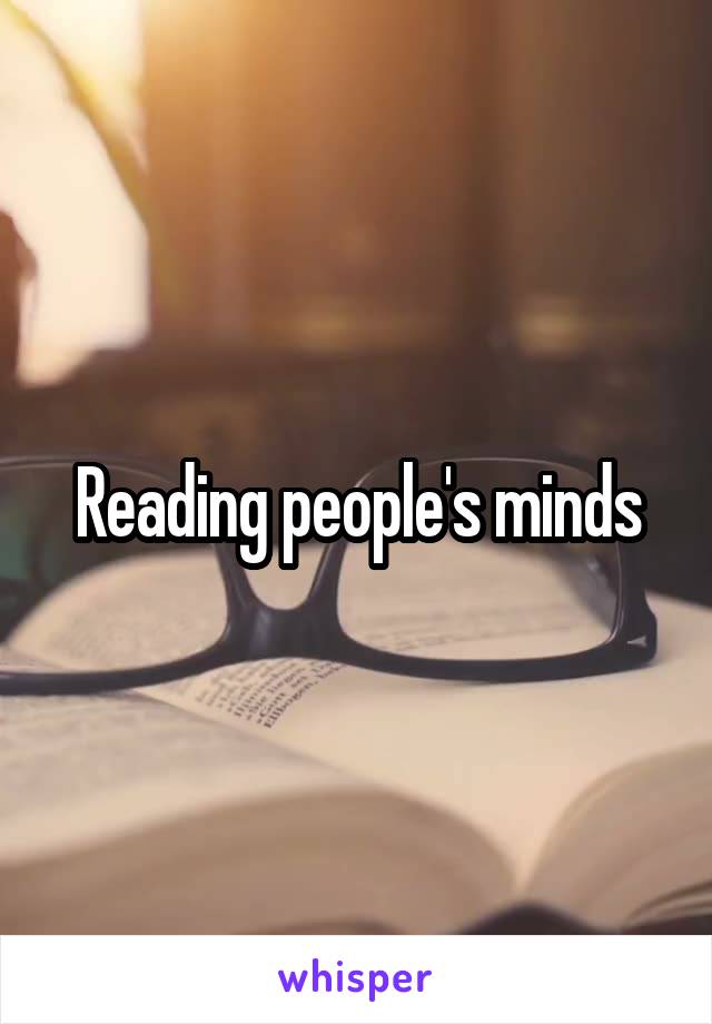 Reading people's minds