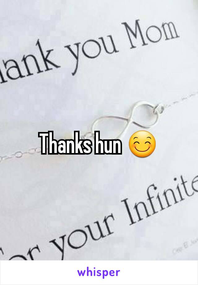 Thanks hun 😊