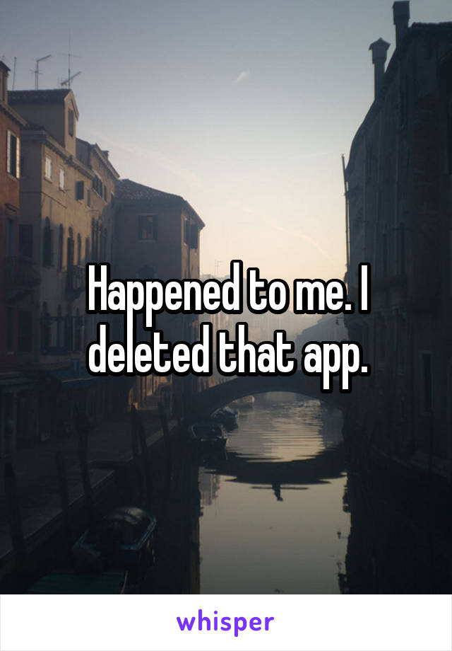 Happened to me. I deleted that app.
