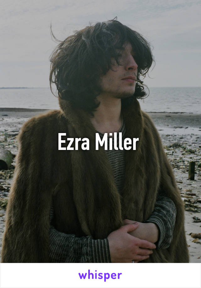 Ezra Miller 