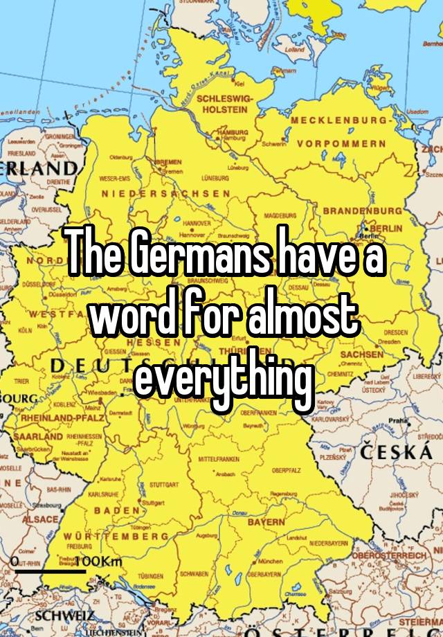 the-germans-have-a-word-for-almost-everything