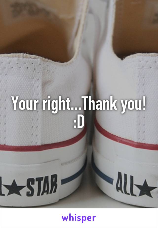 Your right...Thank you! :D