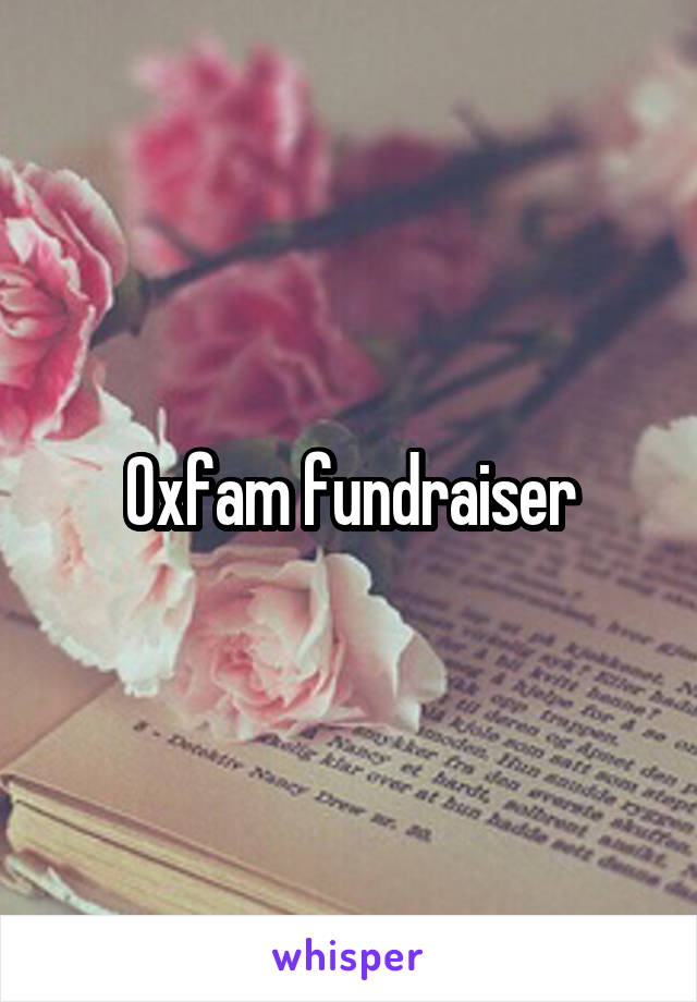 Oxfam fundraiser