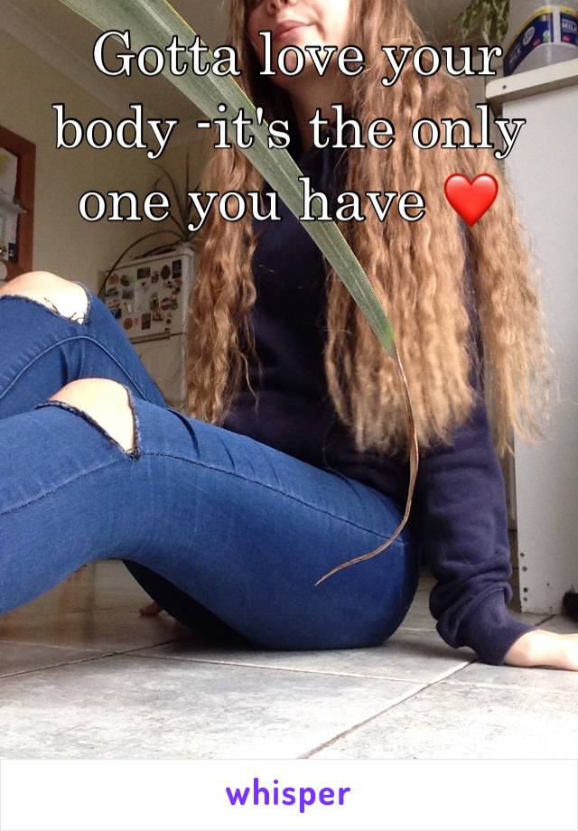  Gotta love your body -it's the only one you have ❤️