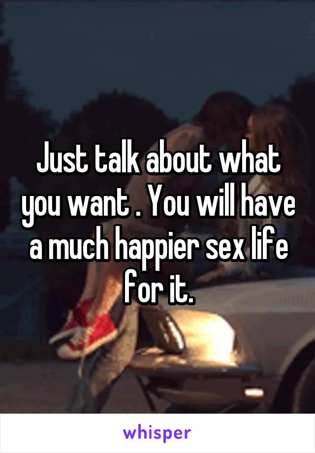 Just talk about what you want . You will have a much happier sex life for it.