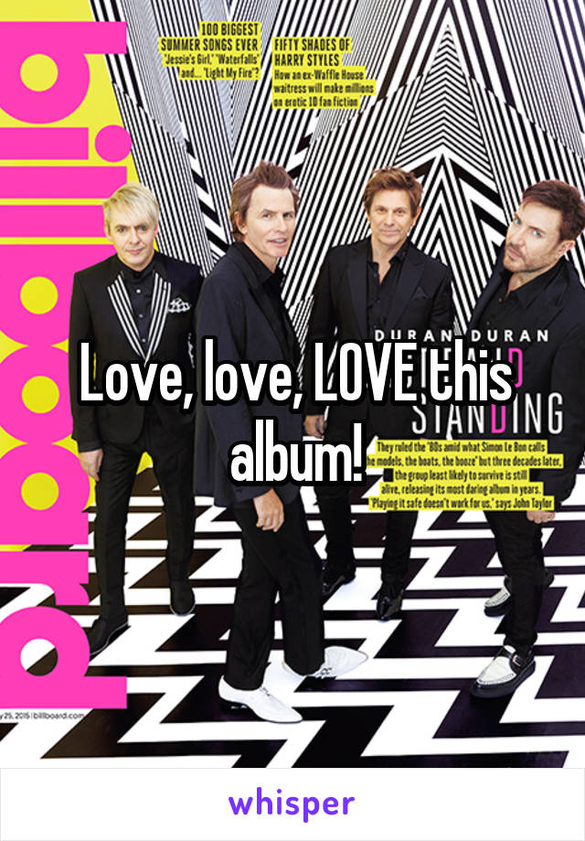 Love, love, LOVE this album!