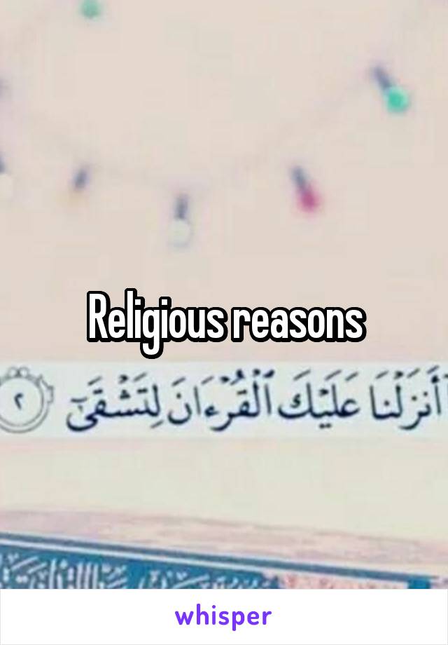 Religious reasons