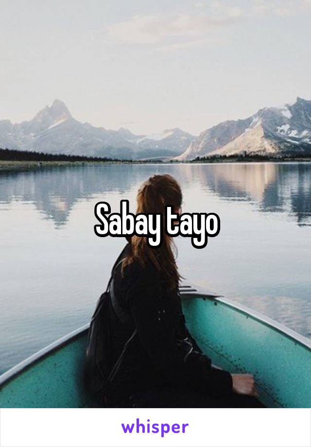 Sabay tayo