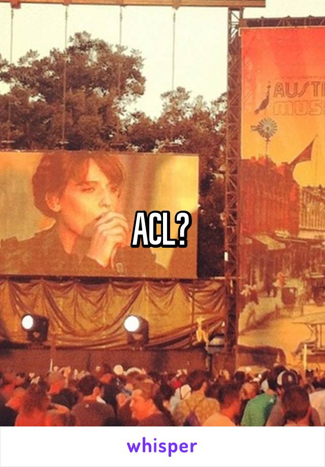 ACL? 